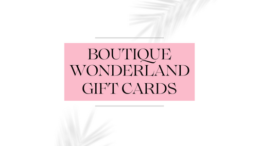 Boutique Wonderland Gift Cards