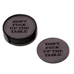 Don't F#*% Up The Table Coasters